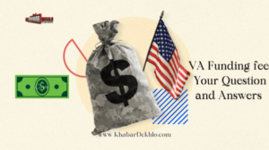 VA Funding fee: Your Question and Answers 